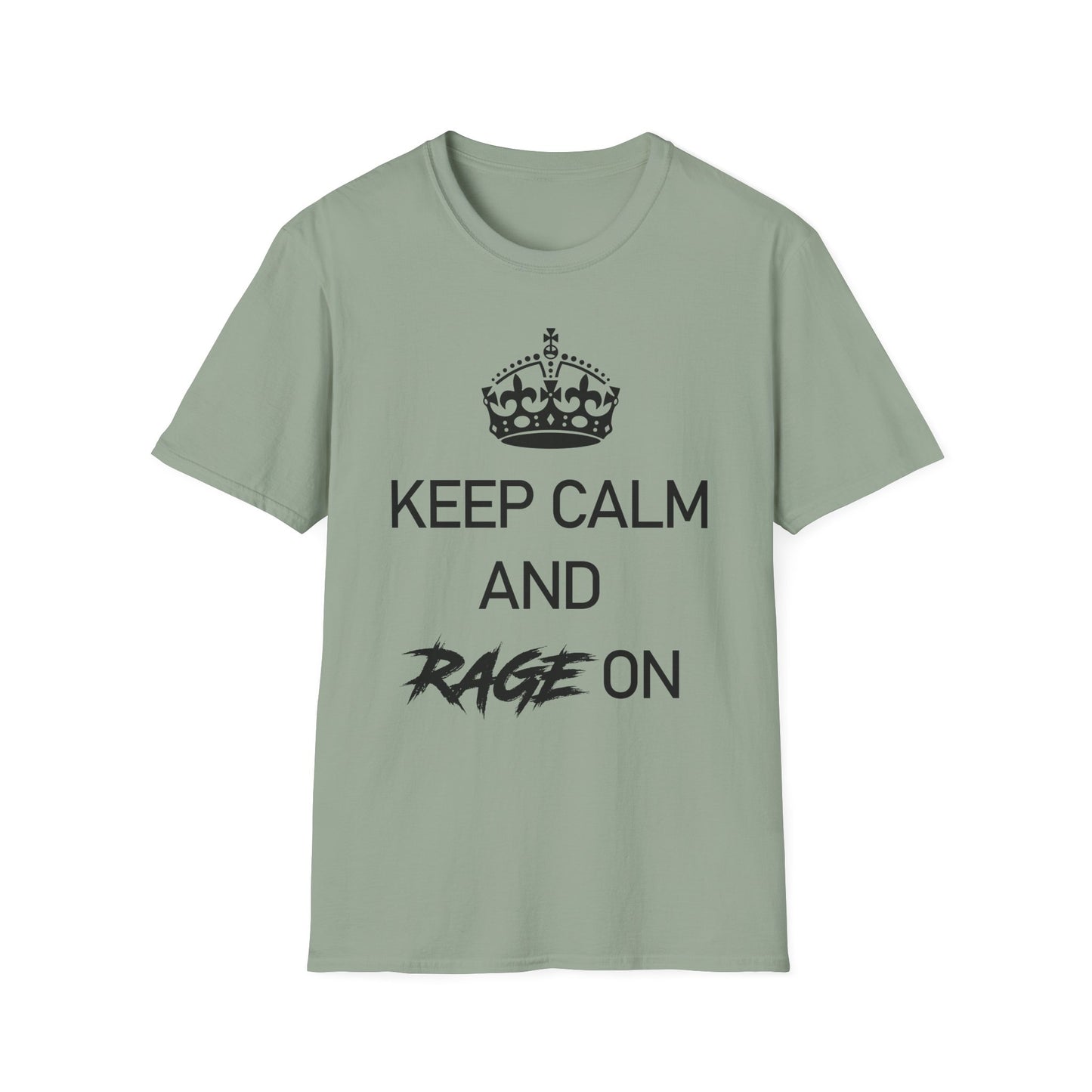 Keep Calm and Rage On T-shirt