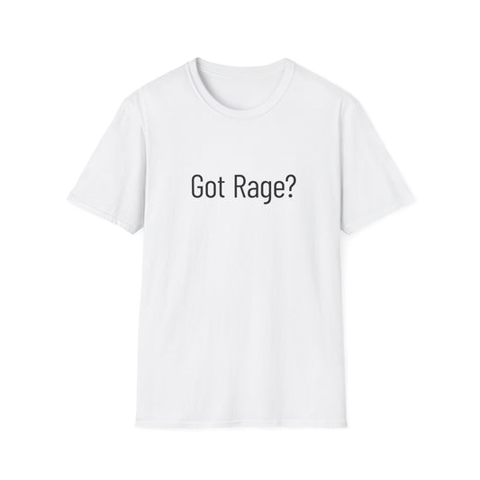 Got Rage? T-shirt